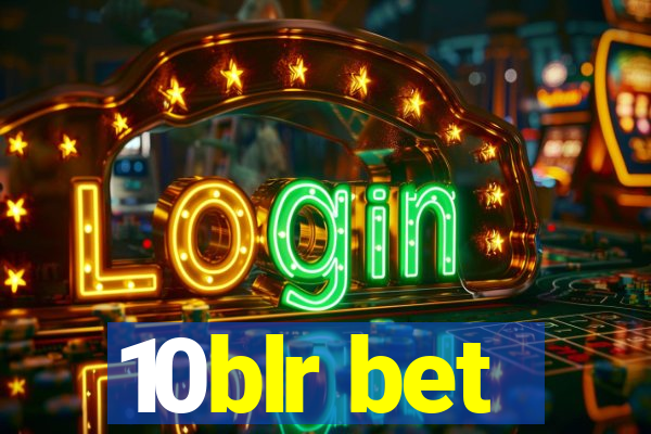 10blr bet